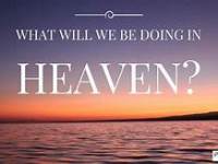 WHAT WILL WE LOOK LIKE IN&nbsp;HEAVEN?